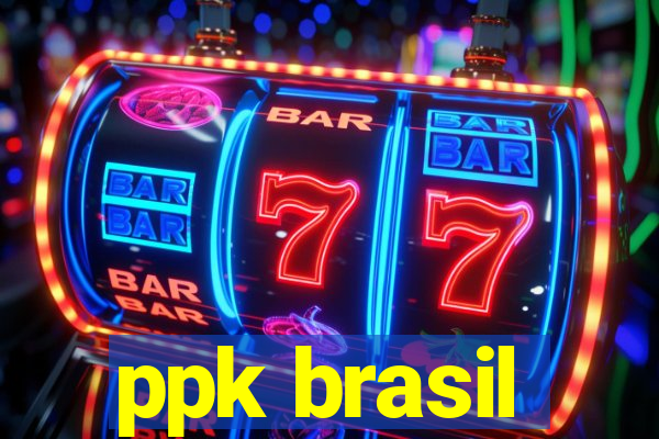 ppk brasil